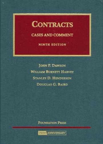 Contracts (University Casebook – Hardcover, by Dawson John; Harvey – Very Good