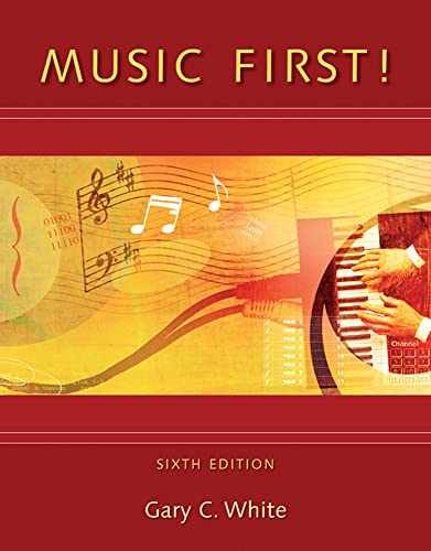 Music First! with Keyboard Foldout – Paperback, by White Gary C. – Acceptable w