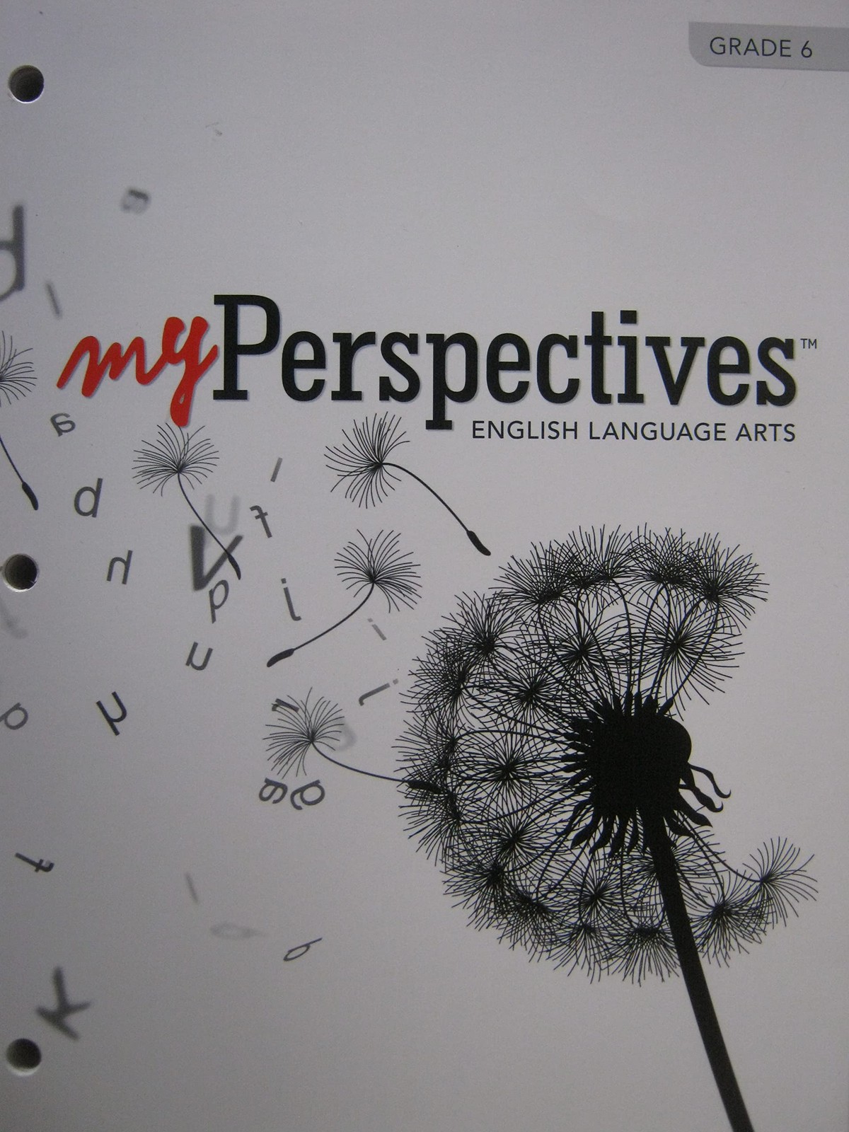 Myperspectives English Language Arts 2017 Student Edition Grade 06 – paperba…