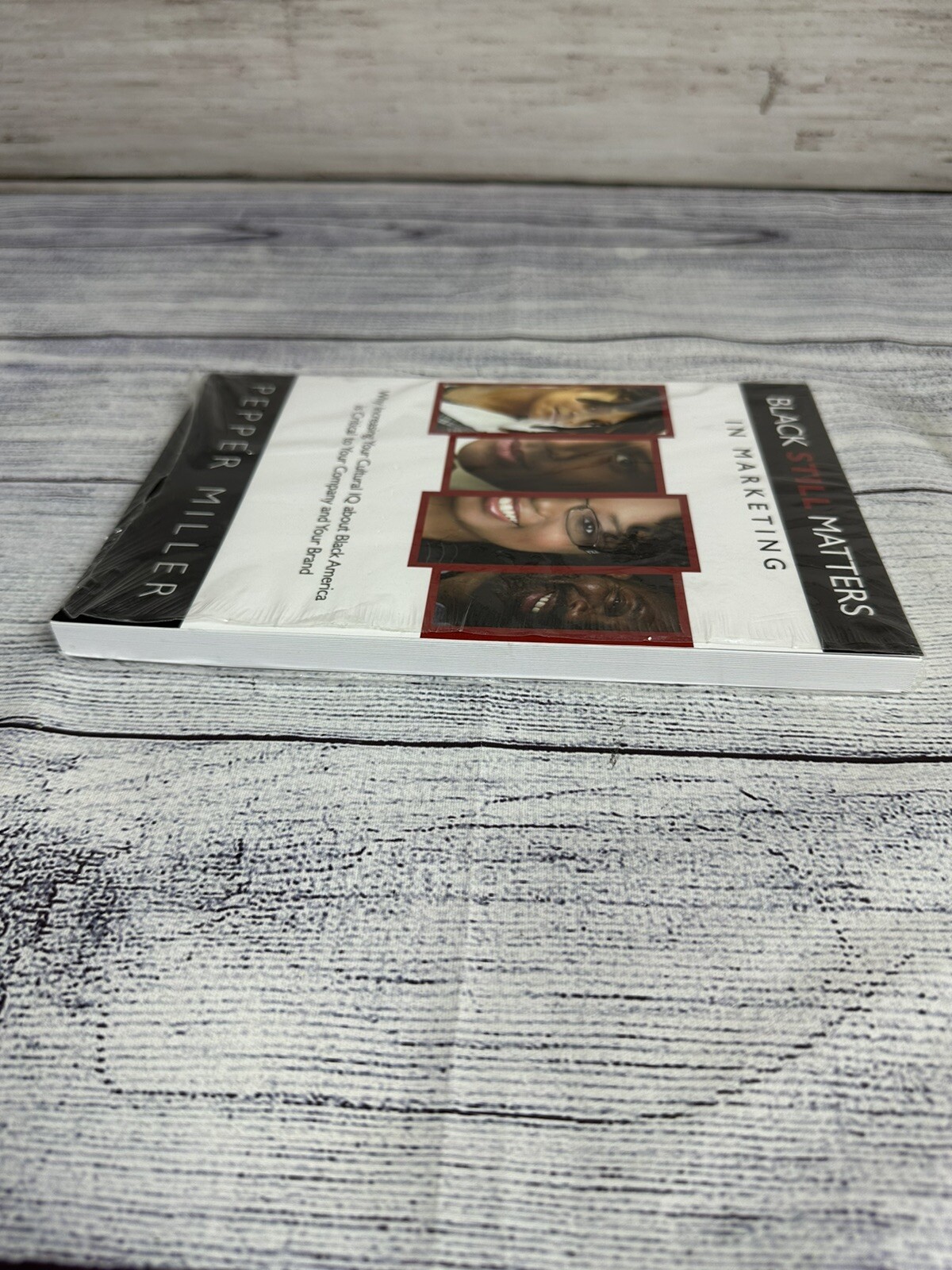Black STILL Matters in Marketing: Why Increasing Your Cultural IQ about Blac…