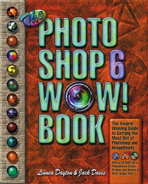 The Photoshop 6 Wow! : Book for Windows and Mac Linnea, Davis, Ja