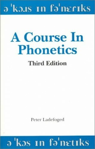 A Course in Phonetics by Ladefoged, Peter Paperback Book The Fast Free Shipping