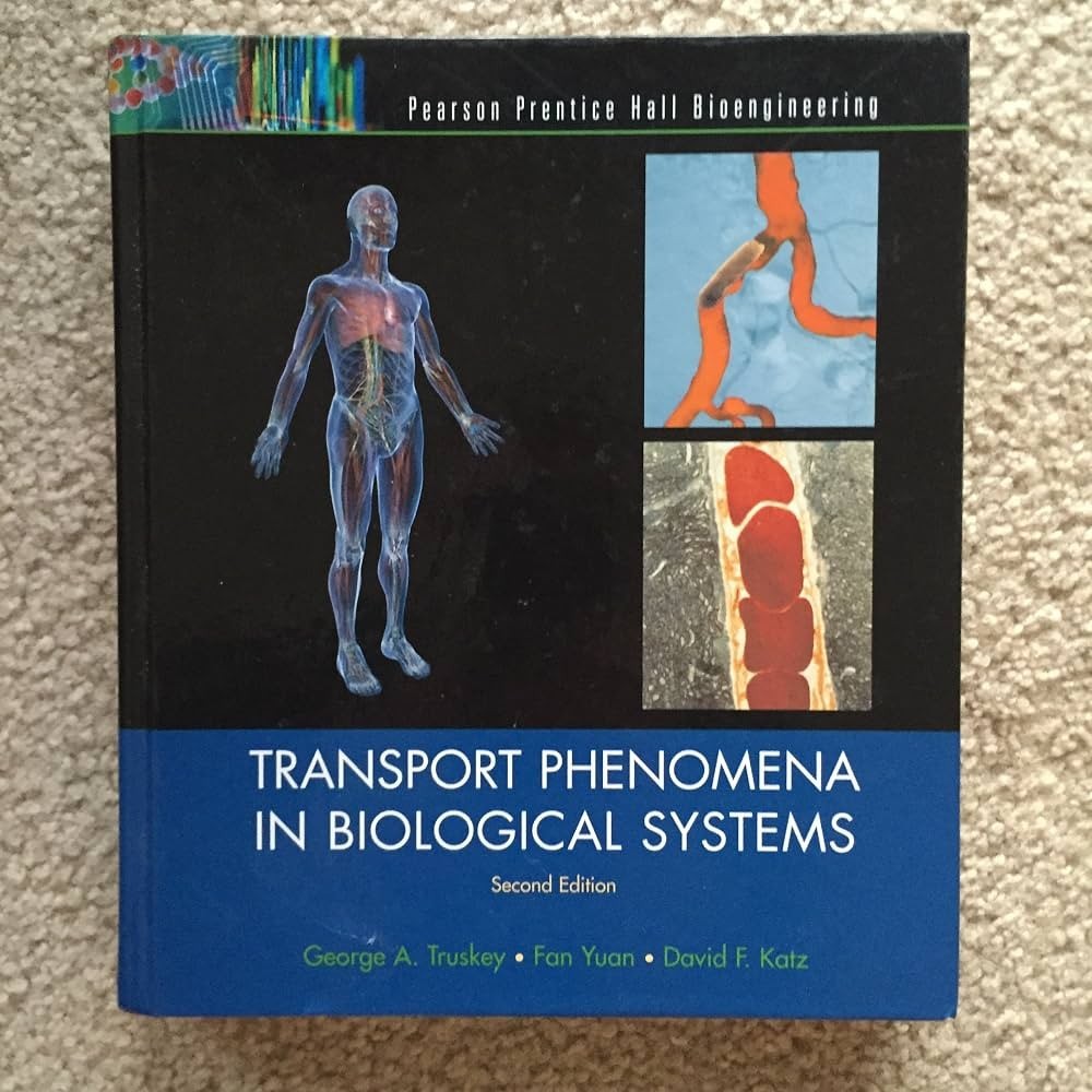 Transport Phenomena In Biological Systems || Second Edition ||