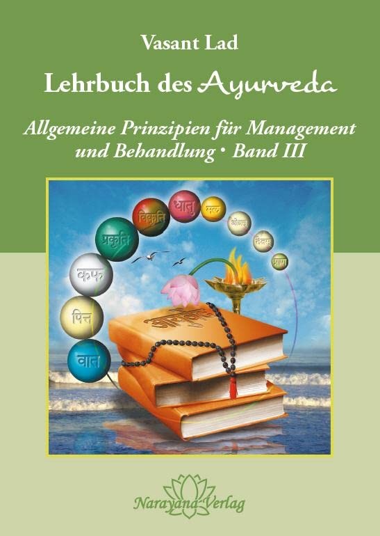 Vasant Lad Lehrbuch des Ayurveda – Band 3: Allgemeine Pri (Hardback) (UK IMPORT)