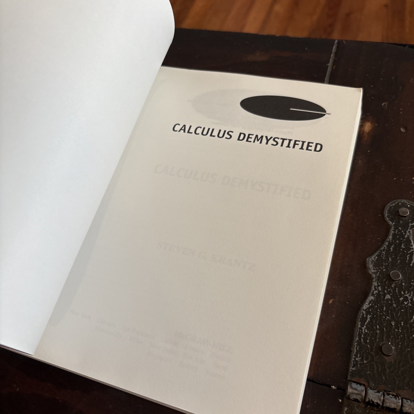 Demystified Ser.: Calculus Demystified : A Self Teaching Guide by Steven G….