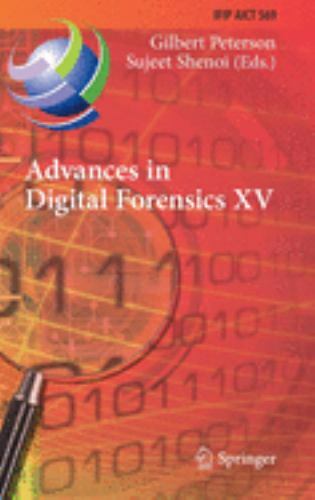 Advances in Forensics : 15th Ifip Wg 11.9 International Conference, Orlando,…