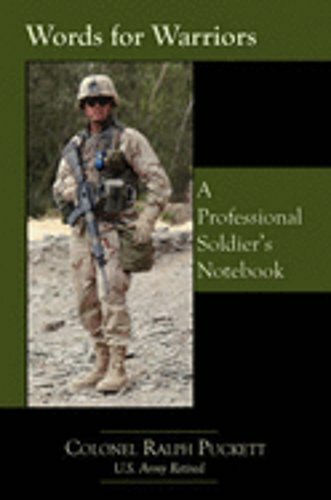 Words for Warriors by Colonel Puckett, Ralph: New