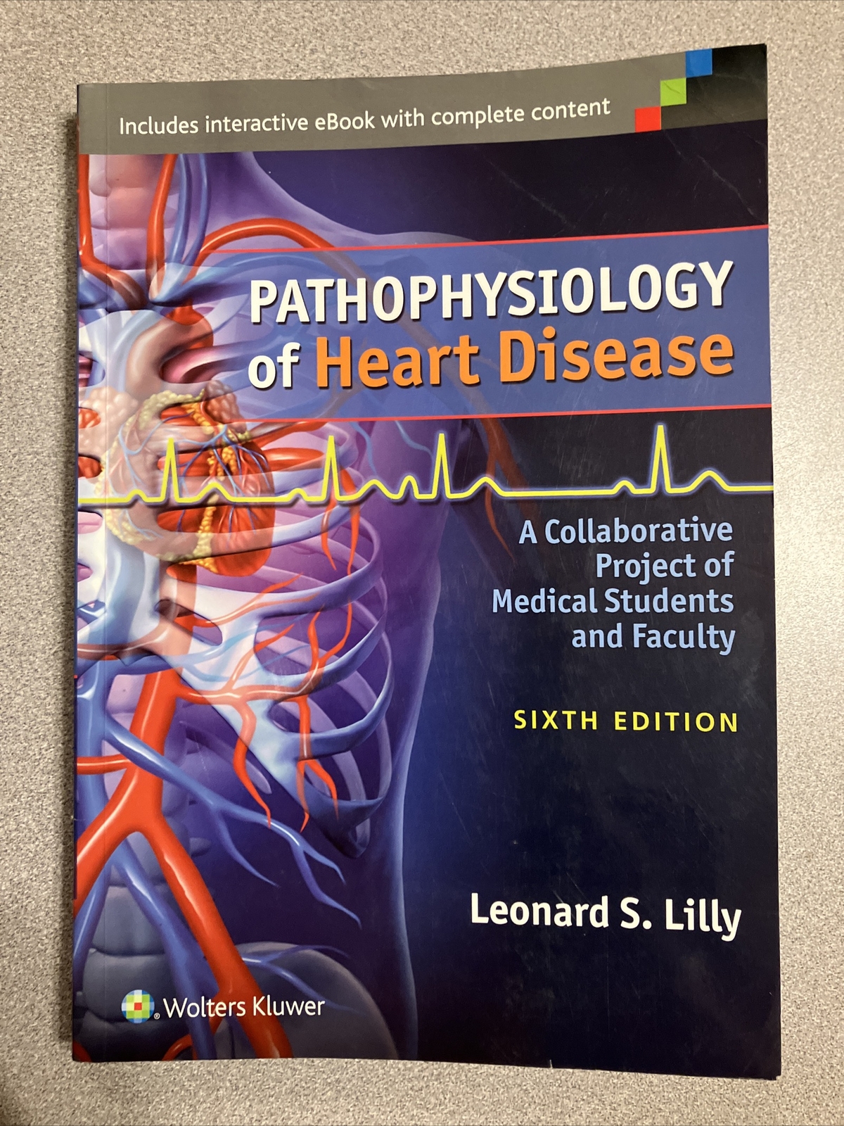 Pathophysiology of Heart Disease A Collaborative Project… 6th Ed W/ Access Code