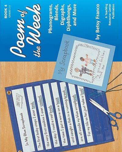 Poem Of The Week Book 4: Phonograms, Blends, Digraphs, Diphthongs, A – GOOD