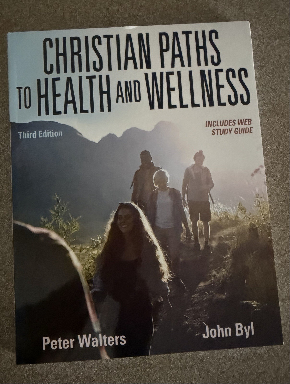 Christian Paths to Health and Wellness 3rd ed. EUC by Peter Walters & John Byl
