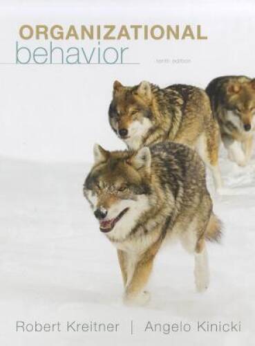 Organizational Behavior – Hardcover By Kreitner, Robert – GOOD