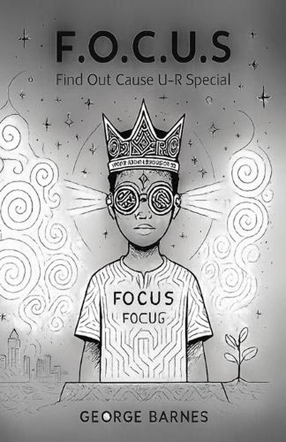 F.O.C.U.S.: Find Out Cause U-R Special by George Barnes Paperback Book