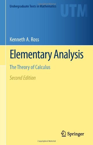 Elementary Analysis by Kenneth Ross