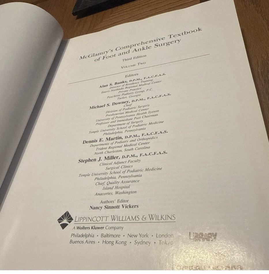 McGlamry’s Comprehensive Textbook of Foot and Ankle Surgery: Volume Two