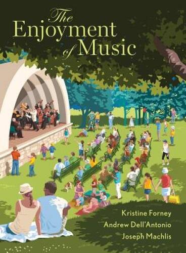 The Enjoyment of Music: with Ebook, InQuizitive, streaming audio, and Met – GOOD