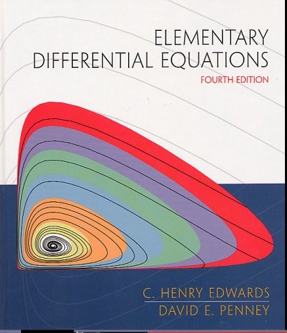 ELEMENTARY DIFFERENTIAL EQUATIONS (4TH EDITION) By C. H. Edwards & David E. VG