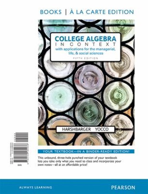 College Algebra in Context, Books a la Carte Edition Ringbound