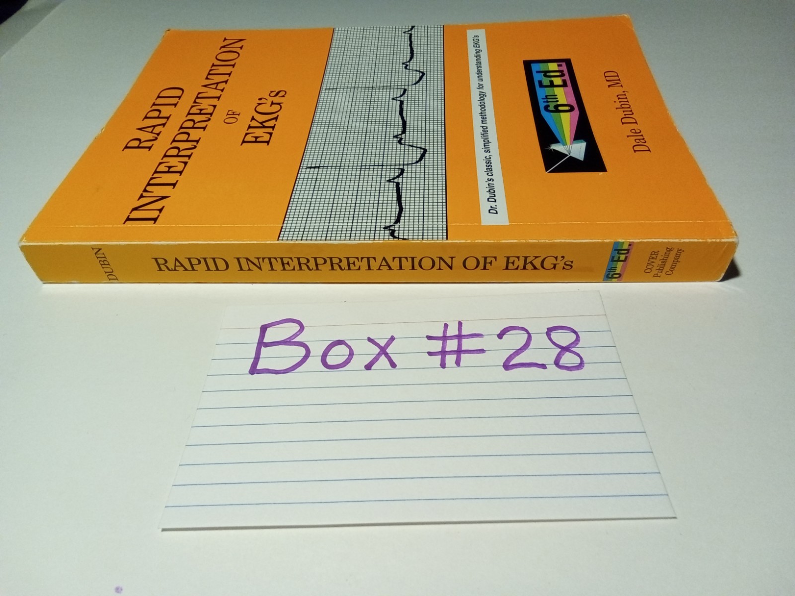 Rapid Interpretation of EKG’s, Sixth Edition – Dale Dubin, MD – PB Book