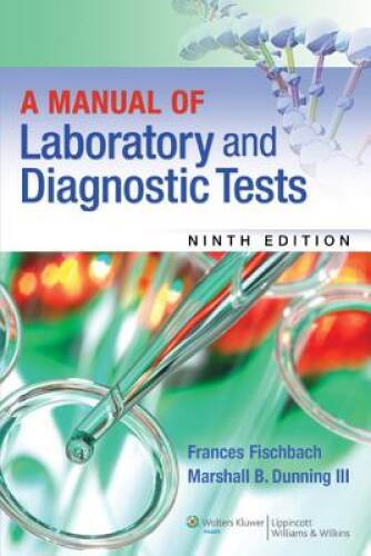 A Manual of Laboratory and Diagnostic Tests – Paperback – GOOD
