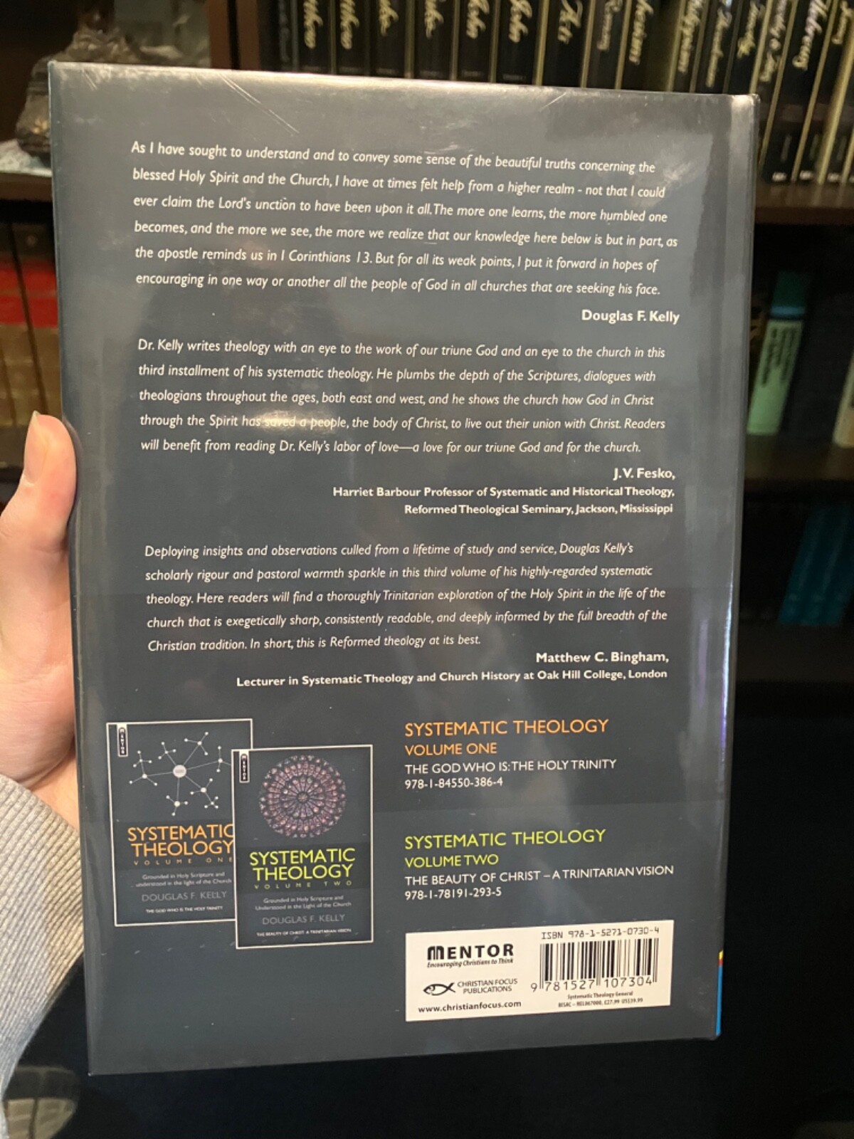 Systematic Theology Vol 3 Douglas F. Kelly