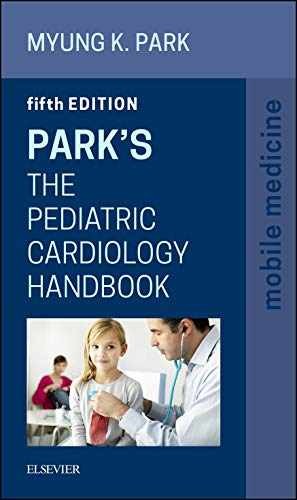 Park’s The Pediatric Cardiology – Paperback, by Park MD FAAP – Very Good