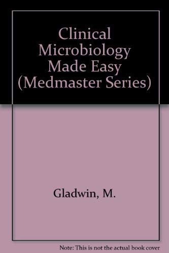 Clinical Microbiology Made Ridiculously Simple (Medmaster Series)
