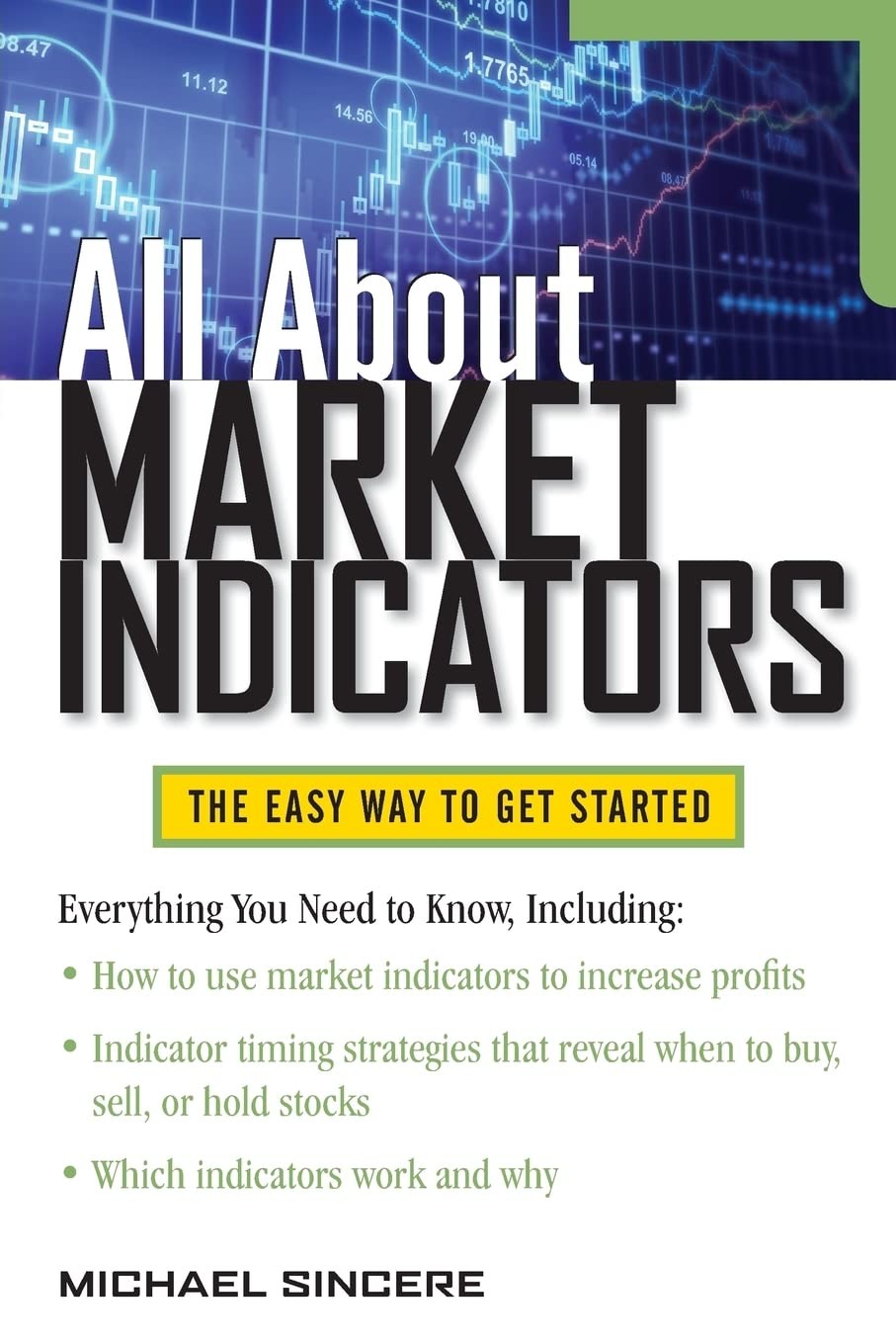 All About Market Indicators (All About Series) by Michael Sincere