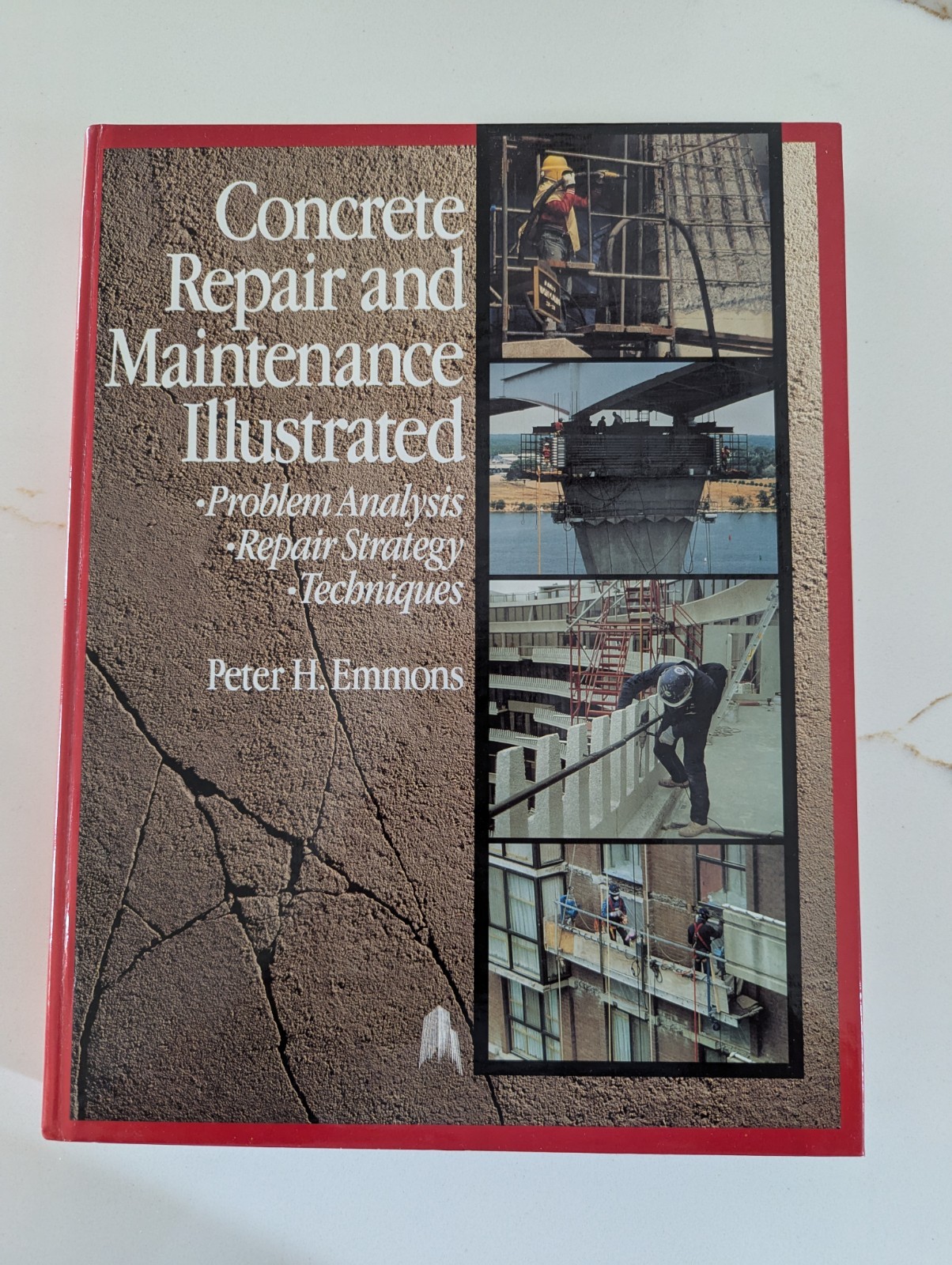Concrete Repair and Maintenance Illustrated, Emmons, Peter H