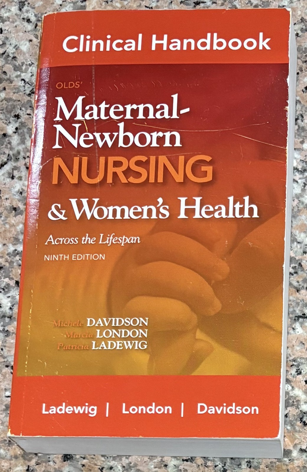Olds‘ Maternal-Newborn Nursing & Women’s Health Across the Lifespan (9th ed.)