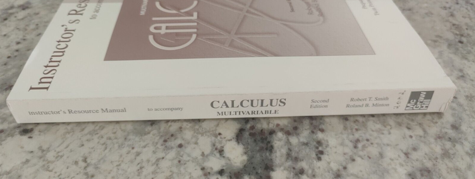 Multivariable Calculus; 2nd Ed.; R. Smith; INSTRUCTOR’s RESOURCE MAN.; Ch 10-14