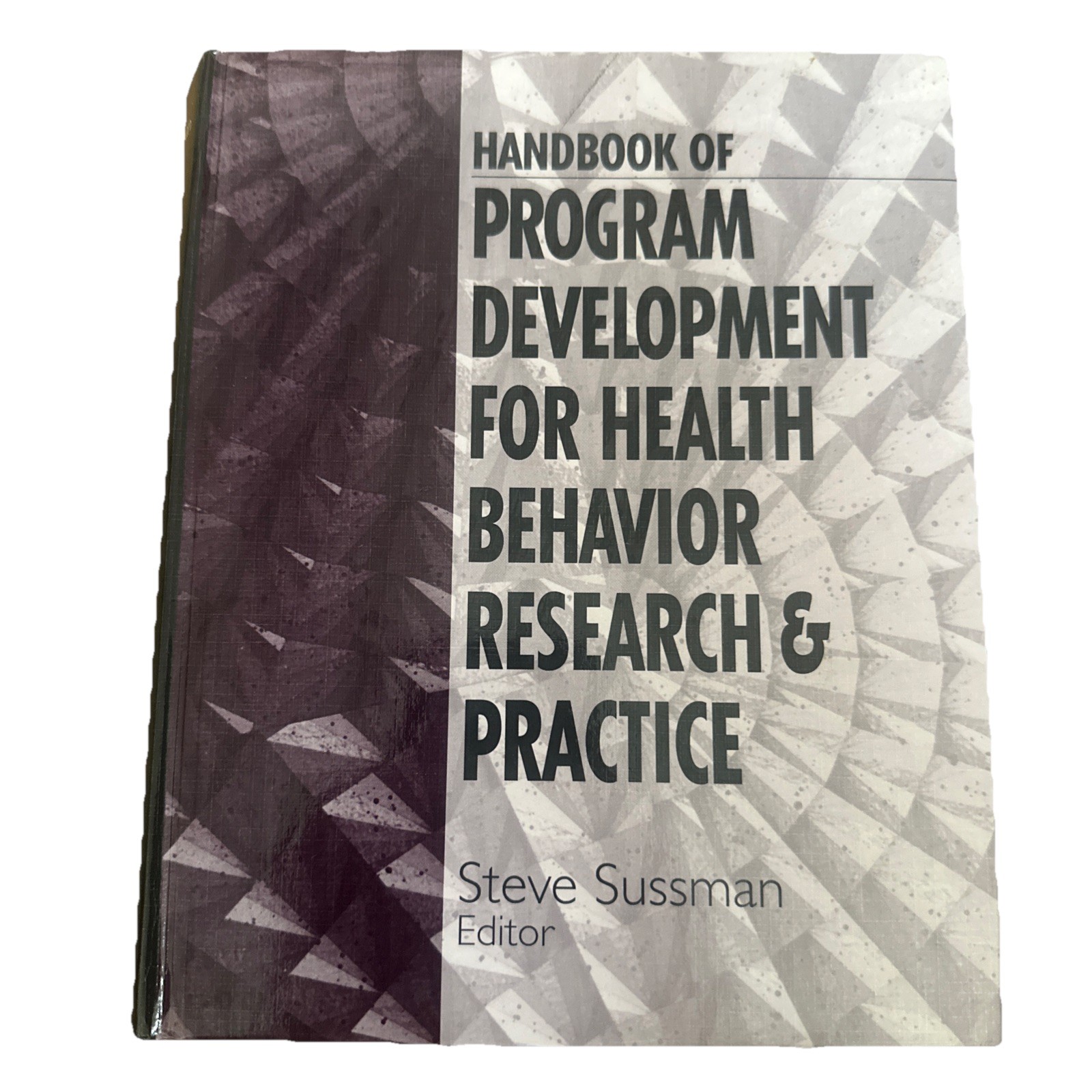 Handbook of Program Development for Health Behavior Research and Practice
