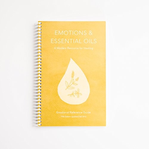 EMOTIONS & ESSENTIAL OILS, 5TH EDITION: A MODERN RESOURCE By Enlighten **NEW**