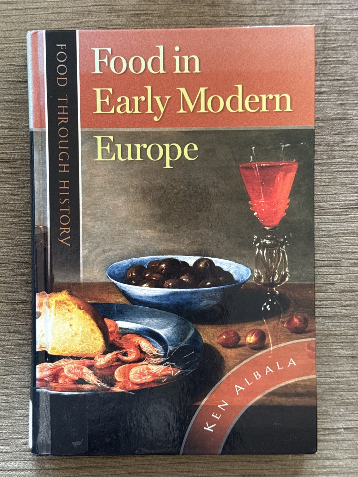 Food in Early Modern Europe by Ken Albala (2003, Hardcover) Ex Library Copy
