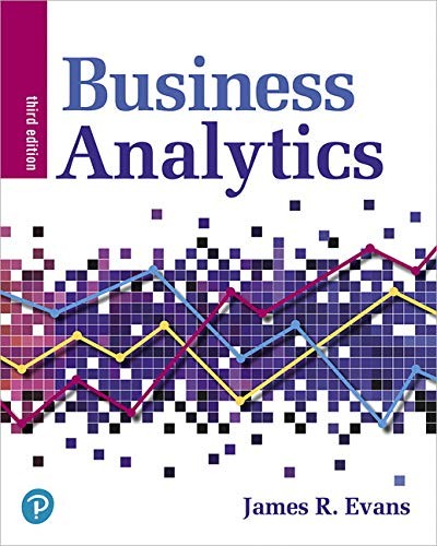 BUSINESS ANALYTICS (3RD EDITION) By James R. Evans