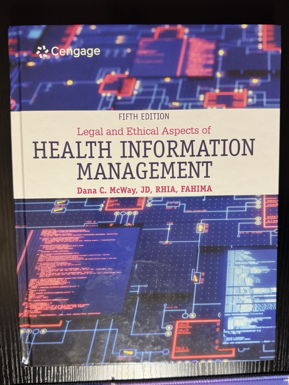Legal and Ethical Aspects of Health Information Management, 5th Edition