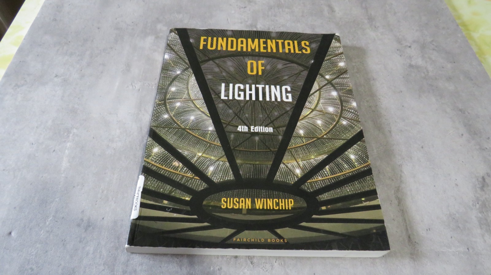 Fundamentals of Lighting: 4th Edition Paperback