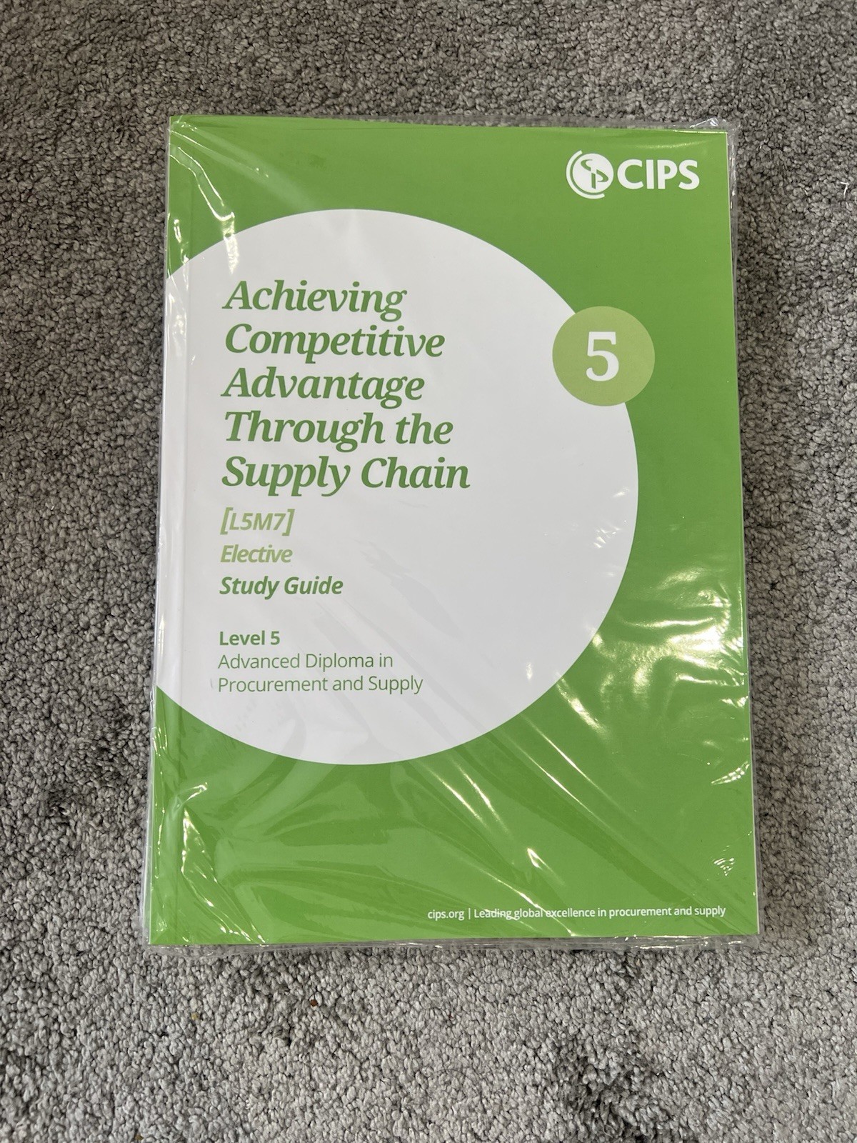 CIPS Level 5 Module 7 – Achieving Competitive Advantage Textbook. BRAND NEW