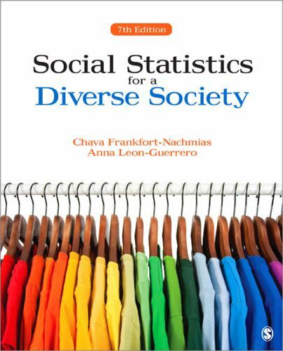 Social Statistics for a Diverse Society by Anna Y. Leon-Guerrero and Chava…