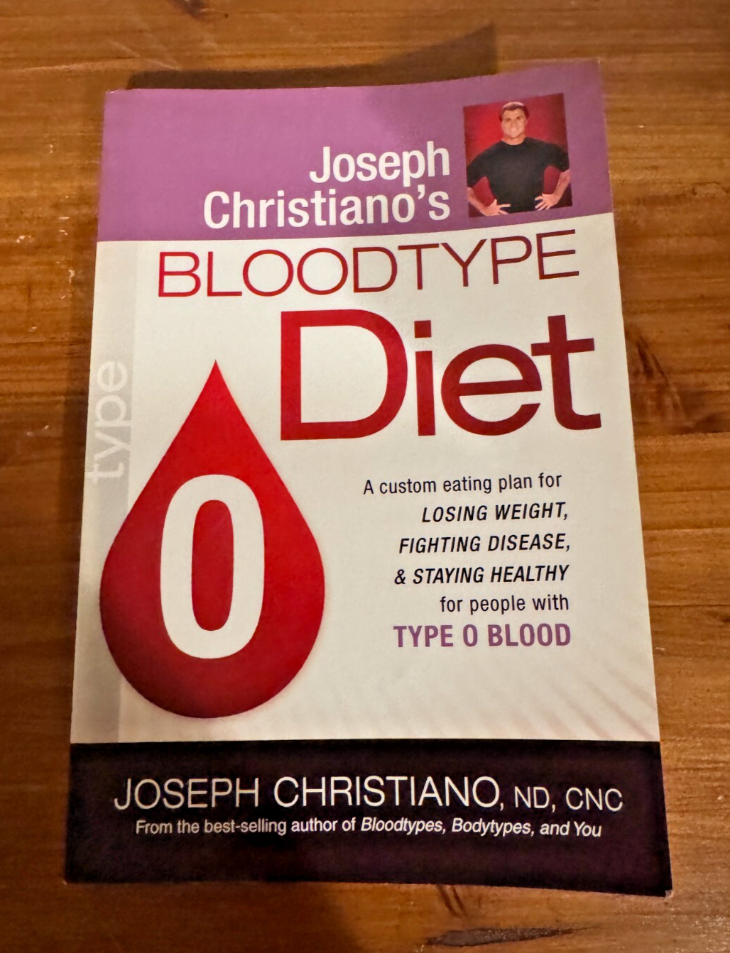 Joseph Christiano’s Bloodtype Diet O: A Custom Eating Plan for Losing Weigh…