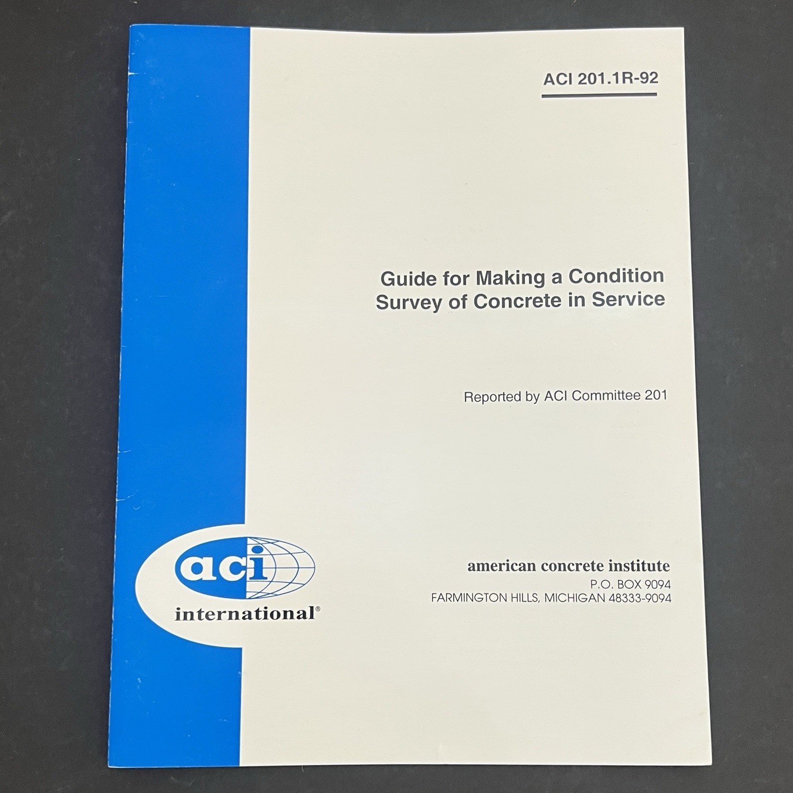 ACI 201.1R-92 Guide For Making A Condition Survey Of Concrete In Service