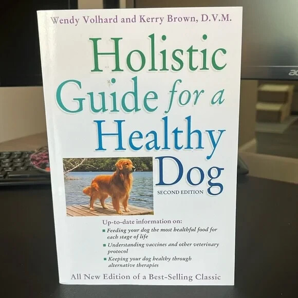Holistic Guide for a Healthy Dog – NEW