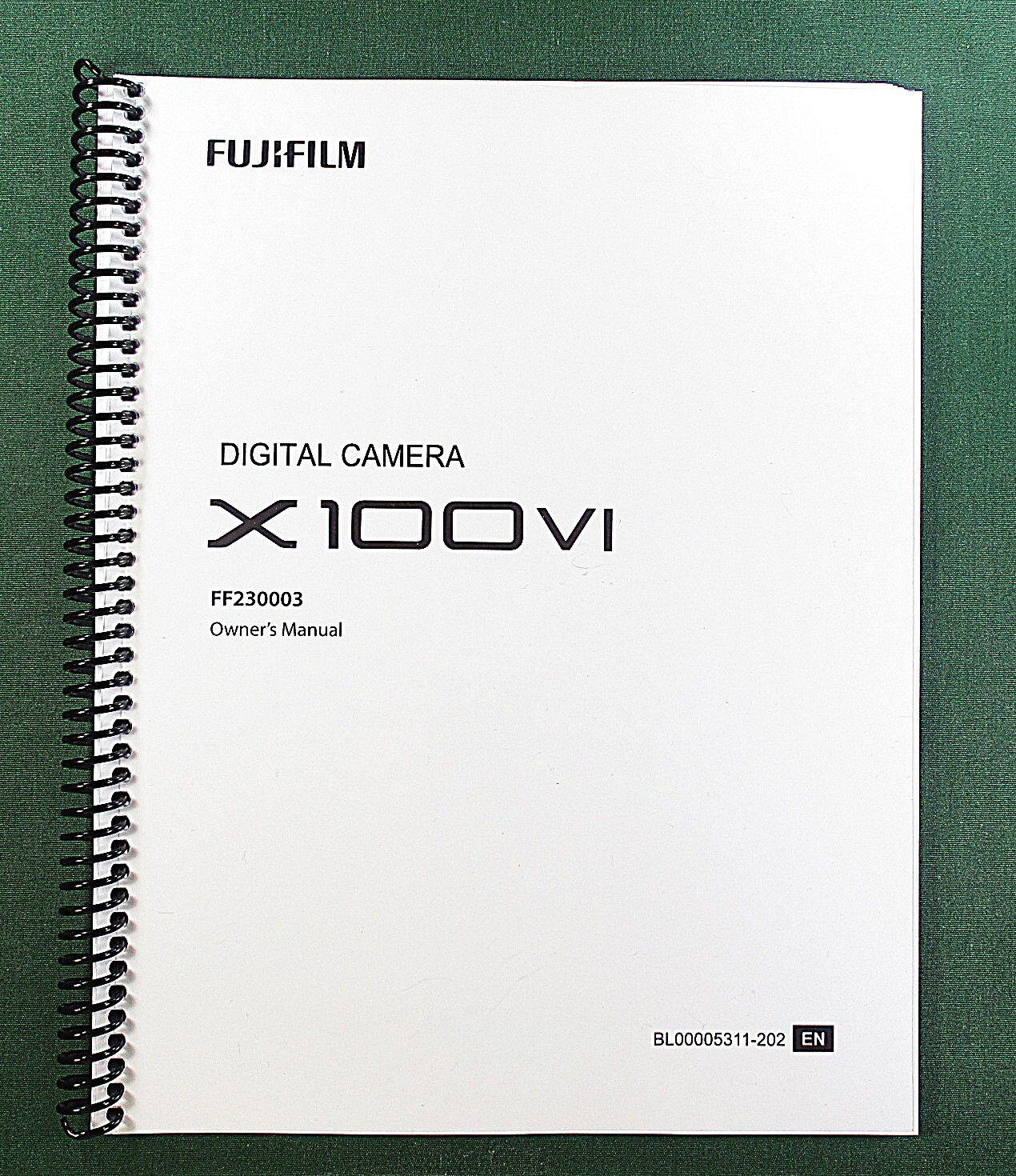 FujiFilm X-100VI Instruction Manual: 420 Pages Full Color & Protective Covers!
