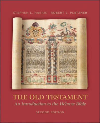 The Old Testament: An Introduction to the Hebrew Bible by Harris, Stephen