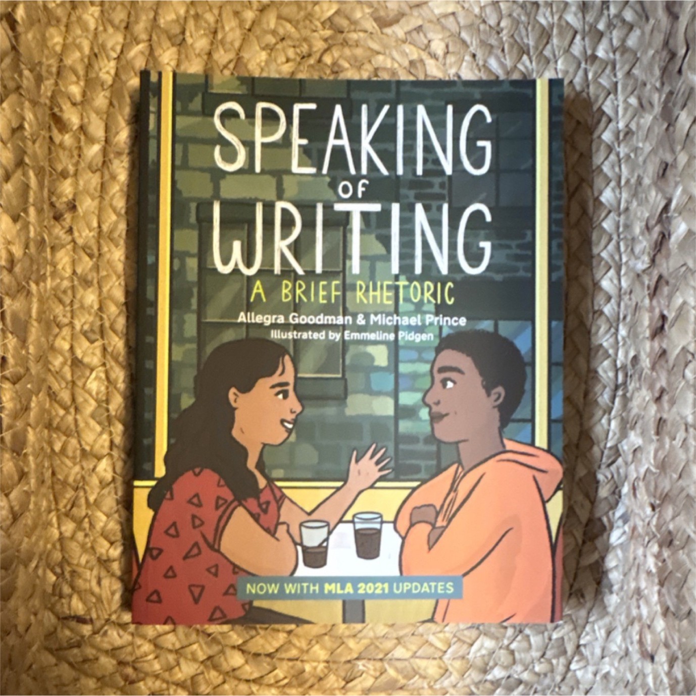 Goodman & Prince Speaking of Writing: A Brief Rhetoric, Paperback, MLA 2021 Upd…