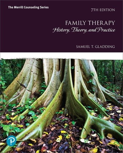 Family Therapy: History, Theory, and Practice by Samuel Gladding: New