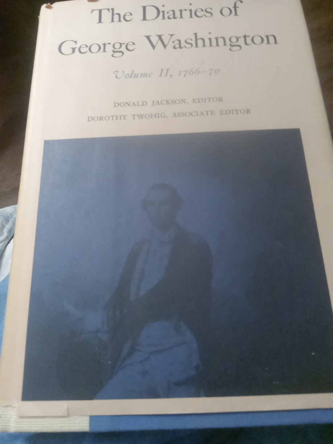 The Diaries of George Washington. Volume 2: 1766-1770 by George Washington (Engl