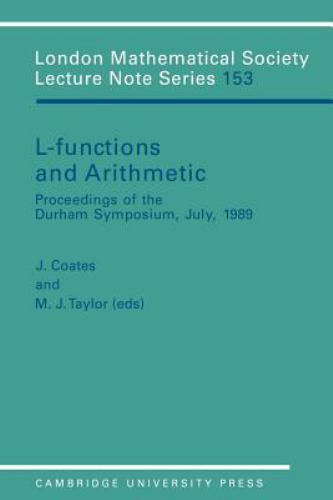 L-Functions and Arithmetic, Paperback by Coates, J.; Taylor, M. J. (EDT), Lik…