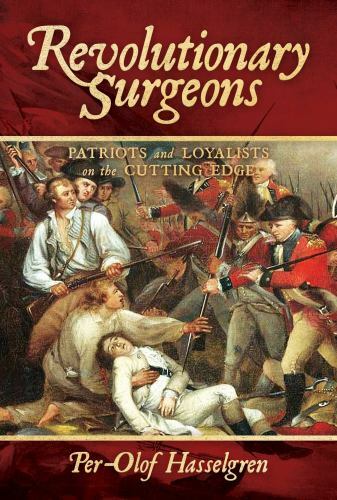 Revolutionary Surgeons Format: General/trade