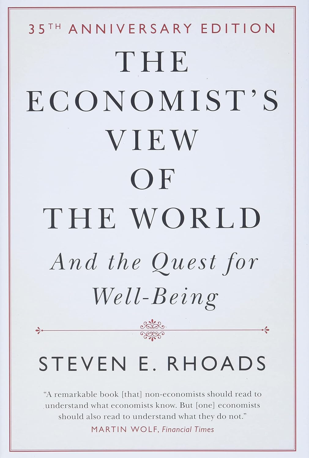 The Economist’S View of the World: and the Quest for Well-Being