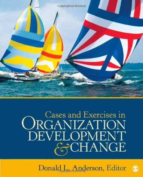 Cases and Exercises in Organization Development and Change Paperb